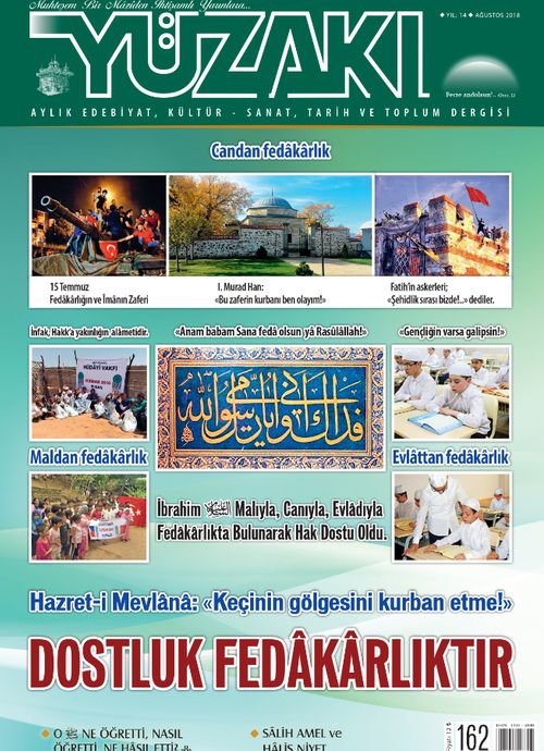 Yüzakı Aylık Edebiyat, Kültür, Sanat, Tarih ve Toplum Dergisi / Sayı: 162 Ağustos 2018