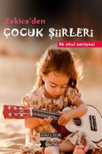 Zekice'den Çocuk Şiirleri 