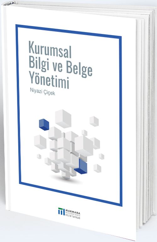 Kurumsal Bilgi ve Belge Yönetimi