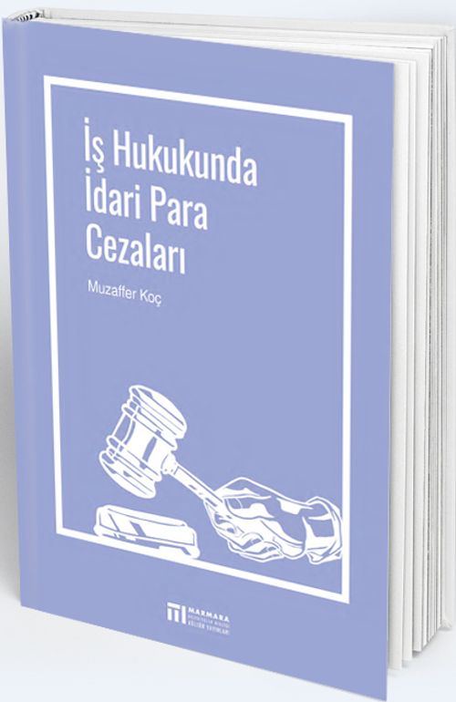 İş Hukukunda İdari Para Cezaları