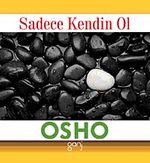Sadece Kendin Ol