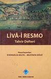 Liva-i Resmo & Tahrir Defteri
