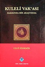 Kuleli Vak'ası Hakkında Bir Araştırma