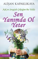 Sen Yanımda Ol Yeter