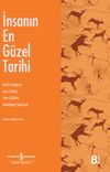 İnsanın En G&uuml;zel Tarihi