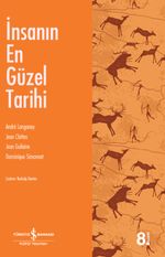 İnsanın En Güzel Tarihi