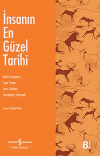 İnsanın En Güzel Tarihi