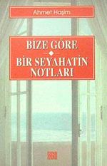 Bize Göre-Bir Seyahatin Notları