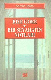 Bize Göre-Bir Seyahatin Notları