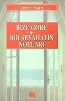 Bize Göre-Bir Seyahatin Notları