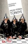 Aklını Yitiren T&uuml;rkiye