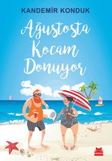 Ağustosta Kocam Donuyor