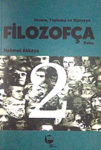 İnsana, Topluma ve Dünyaya Filozofça Bakış-2