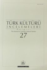 Türk Kültürü İncelemeleri Dergisi 27 / 2012 Güz/Autumn