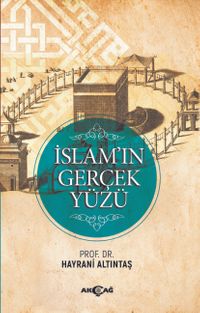 İslam'ın Gerçek Yüzü
