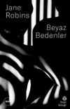 Beyaz Bedenler