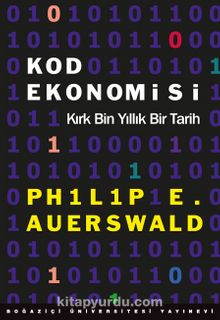 Kod Ekonomisi & Kırk Bin Yıllık Bir Tarih
