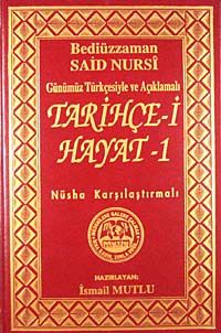 Tarihçe-i Hayat-1 & Günümüz Türkçesiyle ve Açıklamalı Nüsha Karşılaştırmalı