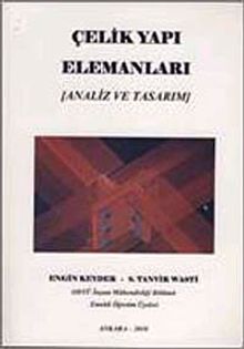 Çelik Yapı Elemanları (Analiz ve Tasarım)