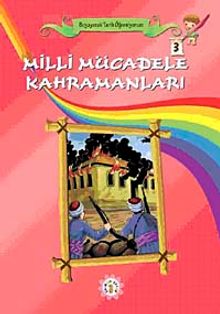 Milli Mücadele Kahramanları-3 / Boyayarak tarih Öğreniyorum
