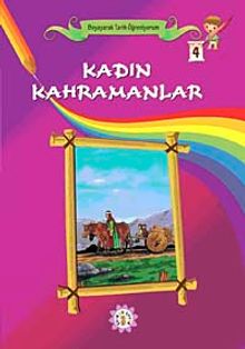 Kadın Kahramanlar-4 / Boyayarak tarih Öğreniyorum