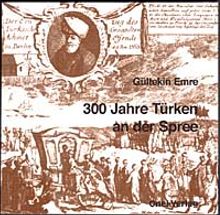 300 JahreTürken  an der Spree