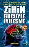 Zihin G&uuml;c&uuml;yle İyileşme (Cep Boy)