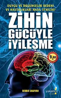 Zihin Gücüyle İyileşme (Cep Boy)