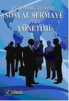 Eğitim &Ouml;rg&uuml;tlerinde Sosyal Sermaye ve Y&ouml;netimi
