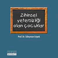 Zihinsel Yetersizliği Olan Çocuklar