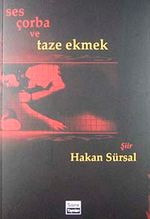 Ses Çorba ve Taze Ekmek