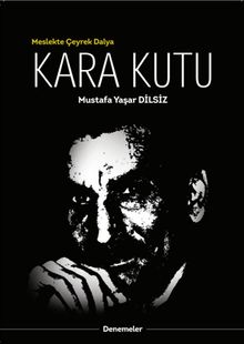 Kara Kutu & Meslekte Çeyrek Dalya
