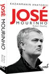 Jose Mourinho Kazanmanın Anatomisi