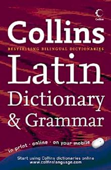 Collins Latin Dictionary and Grammar