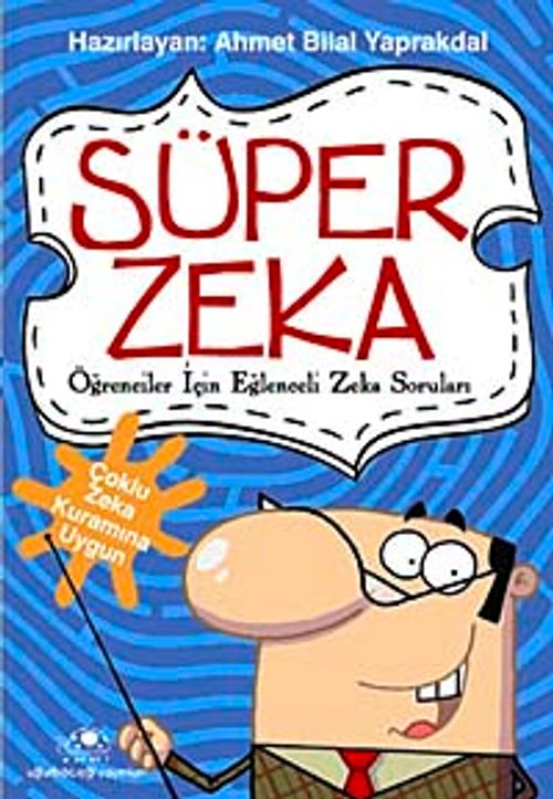 Süper Zeka & Öğrenciler İçin Eğlenceli Zeka Soruları