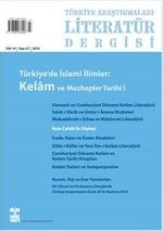 Türkiye Araştırmaları Literatür Dergisi 2014 Cilt:14 Sayı:27 Türkiye'de İslami İlimler: Kelam ve Mezhepler Tarihi 1