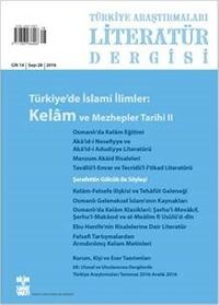 Türkiye Araştırmaları Literatür Dergisi 2014 Cilt:14 Sayı:27 Türkiye’de İslami İlimler: Kelam ve Mezhepler Tarihi 2