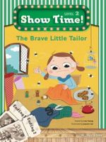 The Brave Little Tailor +Workbook +MultiROM (Show Time Level 2)