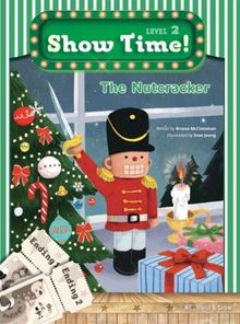 The Nutcracker +Workbook +MultiROM (Show Time Level 2)