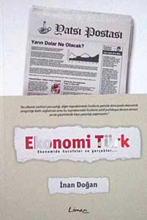 Ekonomi Türk & Ekonomide Hurafeler ve Gerçekler
