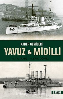 Kader Gemileri Yavuz ve Midilli - Yrb. Karl Dönitz
