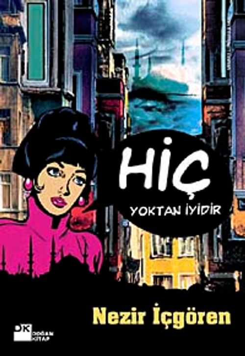Hiç Yoktan İyidir
