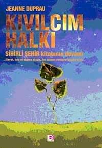 Kıvılcım Halkı & Sihirli Şehir Kitabının Devamı