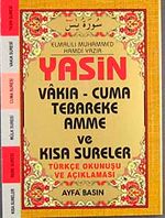 Yasin Vakıa-Cuma Tebareke Amme ve Kısa Sureler Türkçe Okunuşu ve Açıklaması (Cep Boy Kod:038)