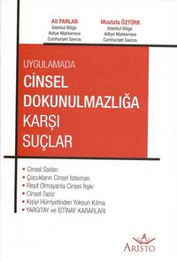 Uygulamada Cinsel Dokunulmazlığa Karşı Suçlar