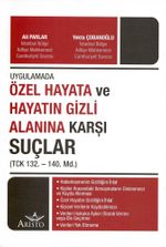 Uygulama Özel Hayata ve Hayatın Gizli Alanına Karşı Suçlar 