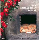 Kıbrıs Mutfağından Tatlar