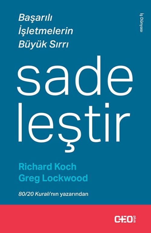 Sadeleştir & Başarılı İşletmelerin Büyük Sırrı
