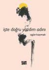 İşte Doğru Yazdım Adını