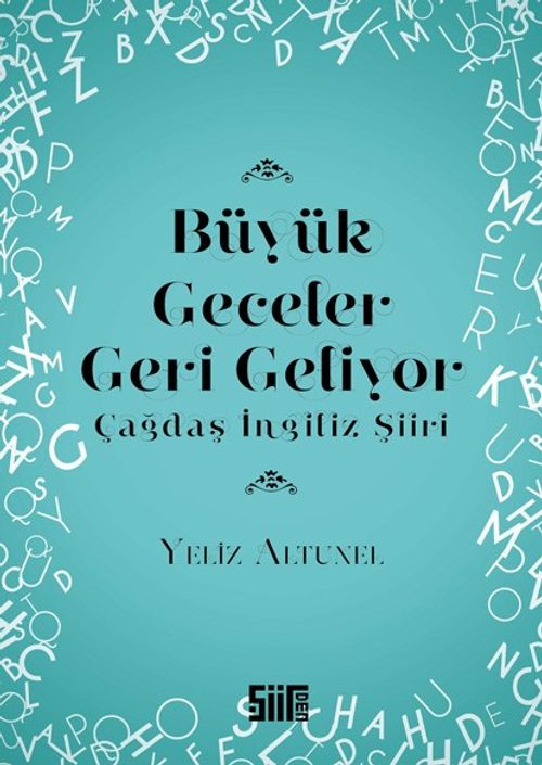 Büyük Geceler Geri Geliyor & Çağdaş İngiliz Şiiri